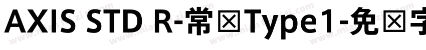 AXIS STD R-常规Type1字体转换
